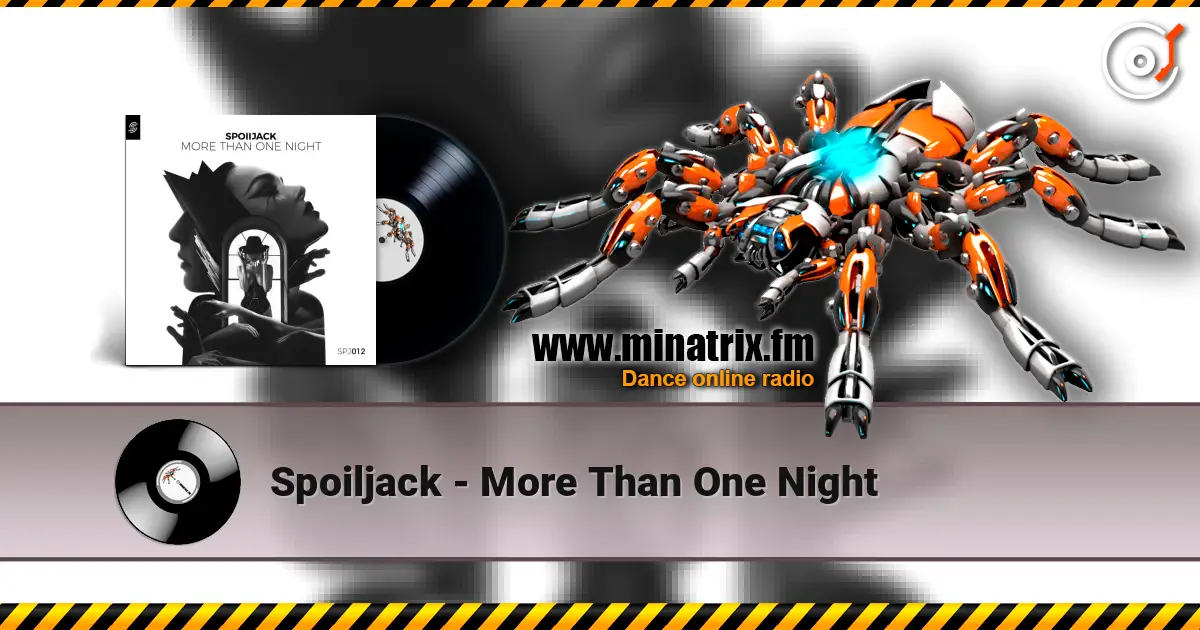 Spoiljack - More Than One Night слушать онлайн в высоком качестве | Minatrix.FM