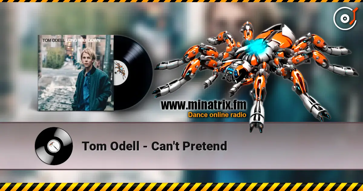 Tom Odell - Can't Pretend слухати онлайн у високій якості | Minatrix.FM