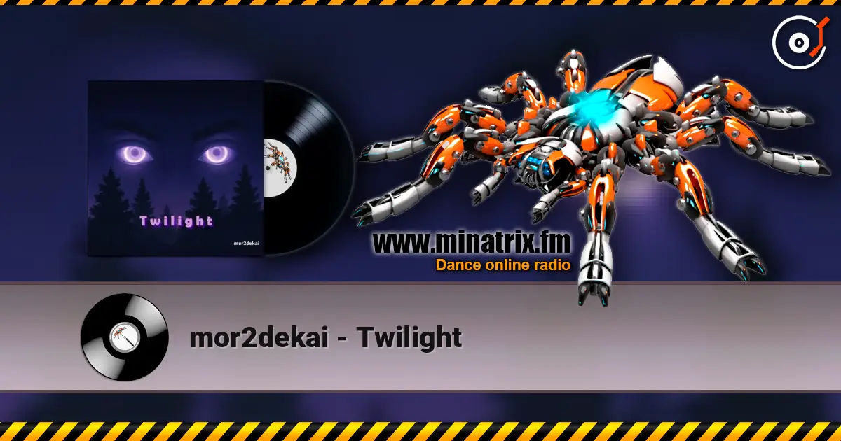 mor2dekai - Twilight слушать онлайн в высоком качестве | Minatrix.FM