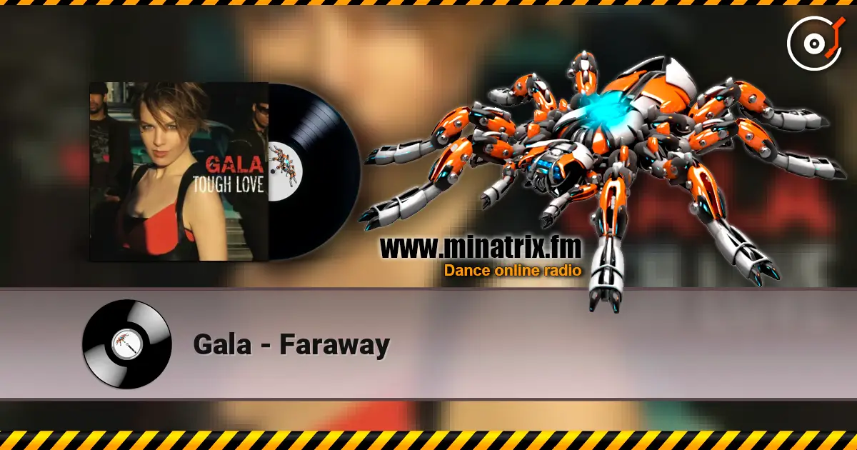 Gala - Faraway слушать онлайн в высоком качестве | Minatrix.FM