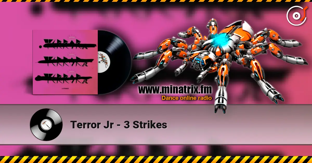 Terror Jr - 3 Strikes слушать онлайн в высоком качестве | Minatrix.FM