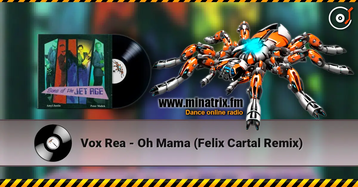 Vox Rea - Oh Mama (Felix Cartal Remix) слушать онлайн в высоком качестве | Minatrix.FM