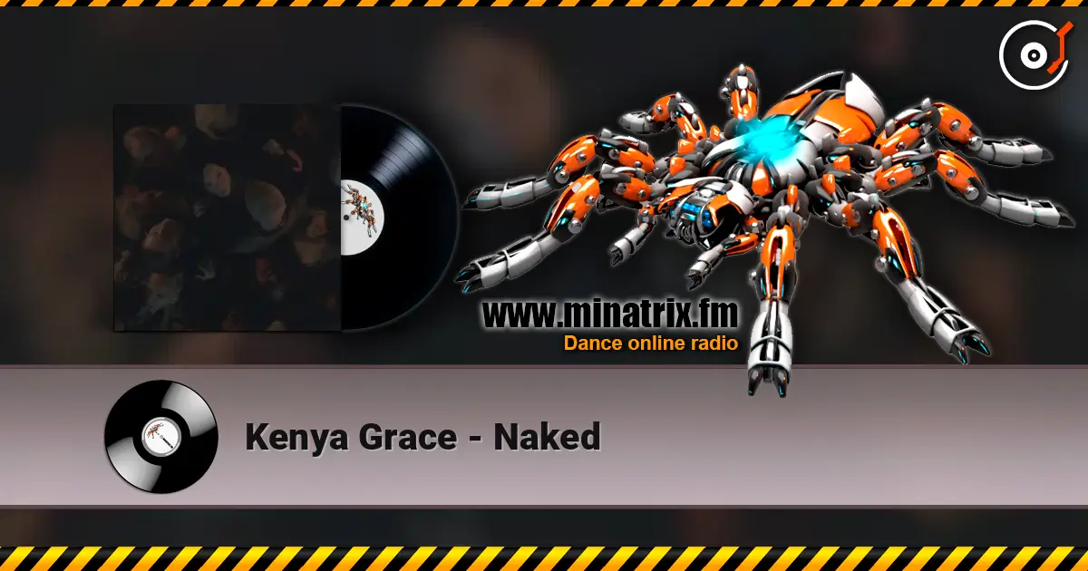 Kenya Grace - Naked слушать онлайн в высоком качестве | Minatrix.FM