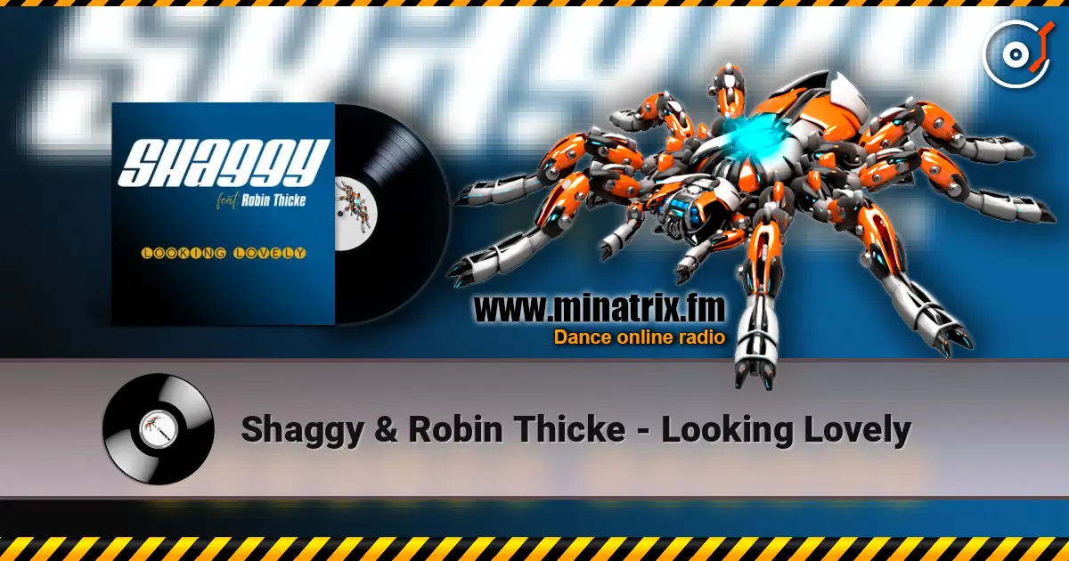 Shaggy & Robin Thicke - Looking Lovely слушать онлайн в высоком качестве | Minatrix.FM