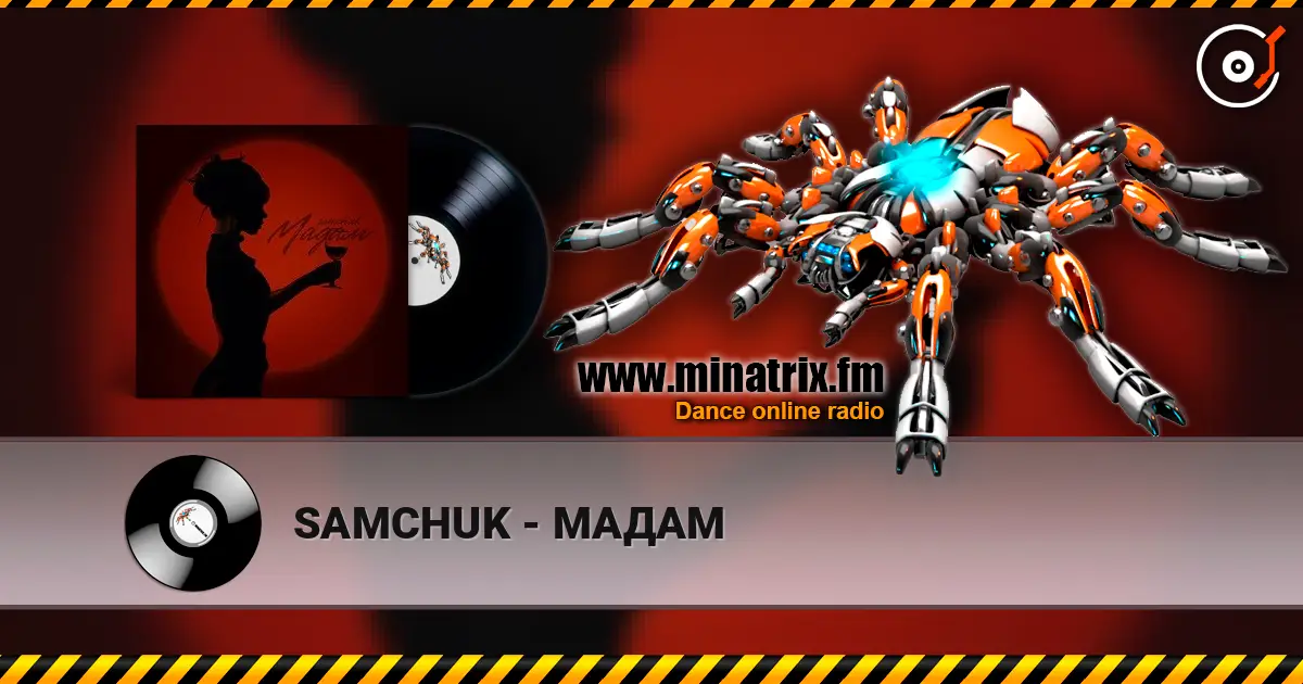SAMCHUK - МАДАМ слушать онлайн в высоком качестве | Minatrix.FM