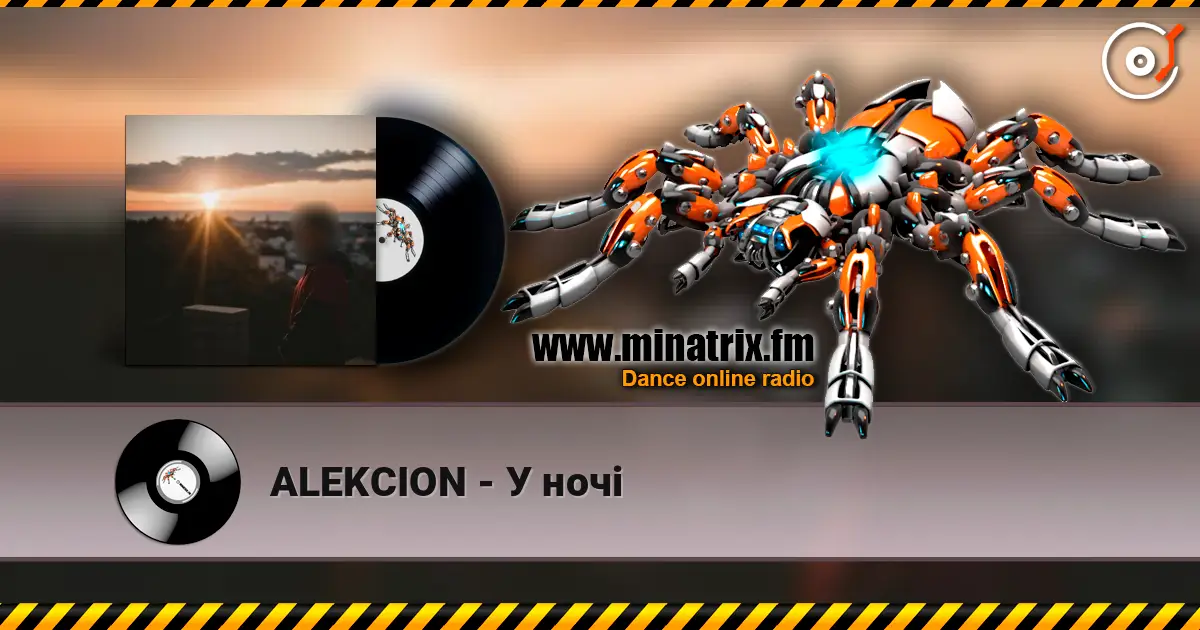 ALEKCION - У ночі слушать онлайн в высоком качестве | Minatrix.FM