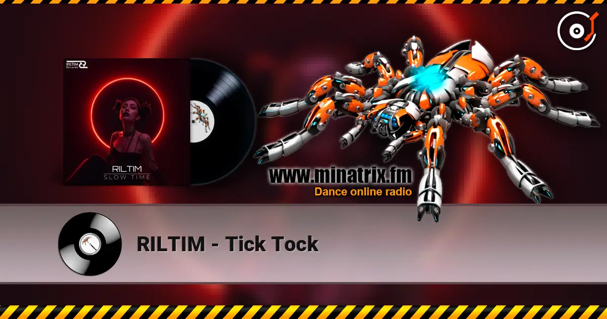 RILTIM - Tick Tock слушать онлайн в высоком качестве | Minatrix.FM
