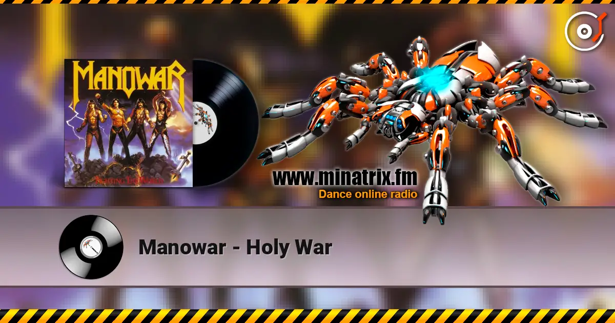 Manowar - Holy War слушать онлайн в высоком качестве | Minatrix.FM