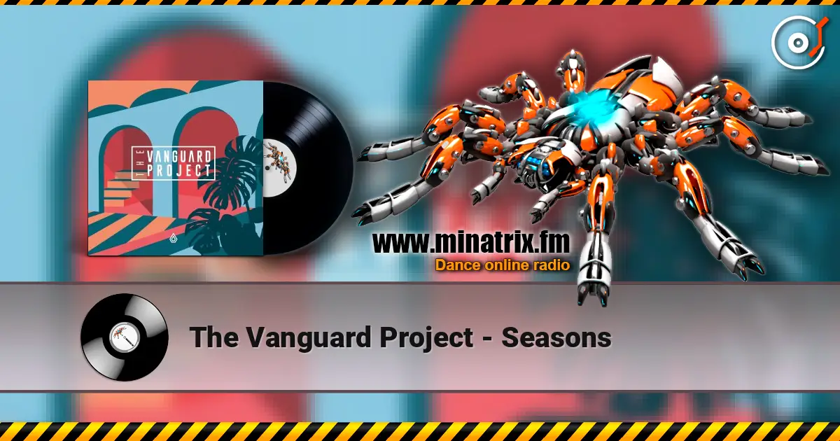 The Vanguard Project - Seasons слушать онлайн в высоком качестве | Minatrix.FM