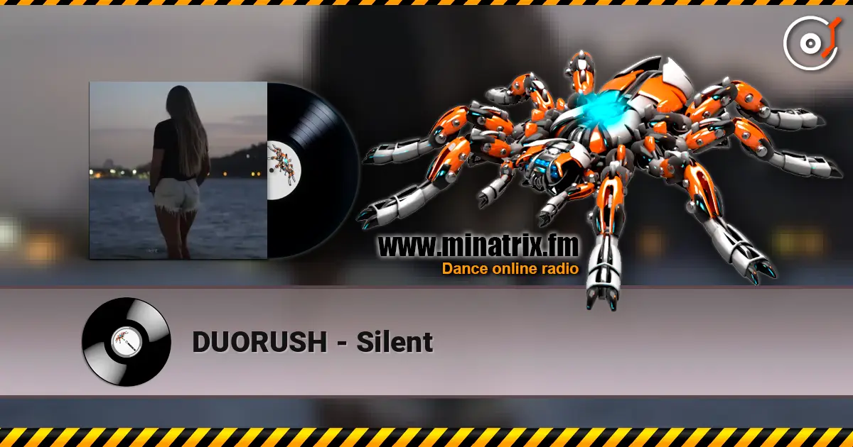 DUORUSH - Silent écouter en ligne en haute qualité | Minatrix.FM