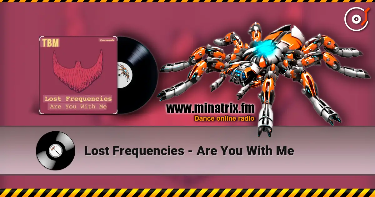 Lost Frequencies - Are You With Me 在线收听高音质 | Minatrix.FM