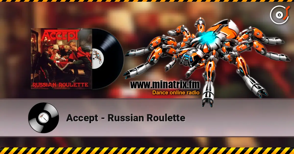 Accept - Russian Roulette слушать онлайн в высоком качестве | Minatrix.FM