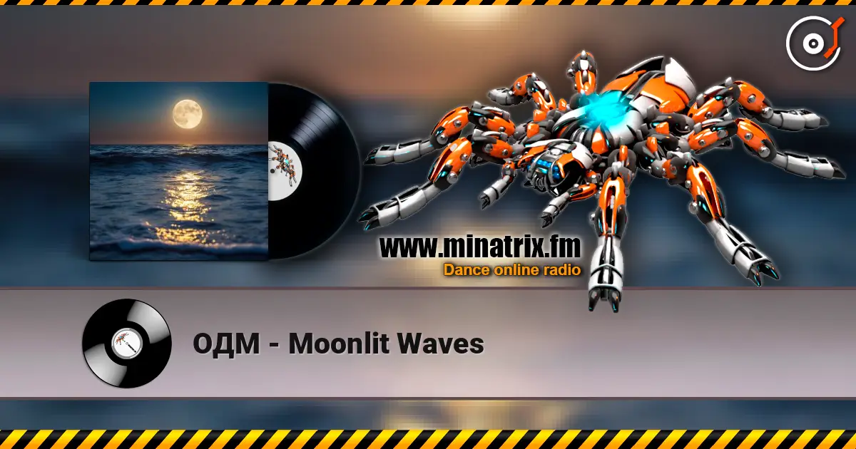 ОДМ - Moonlit Waves слушать онлайн в высоком качестве | Minatrix.FM