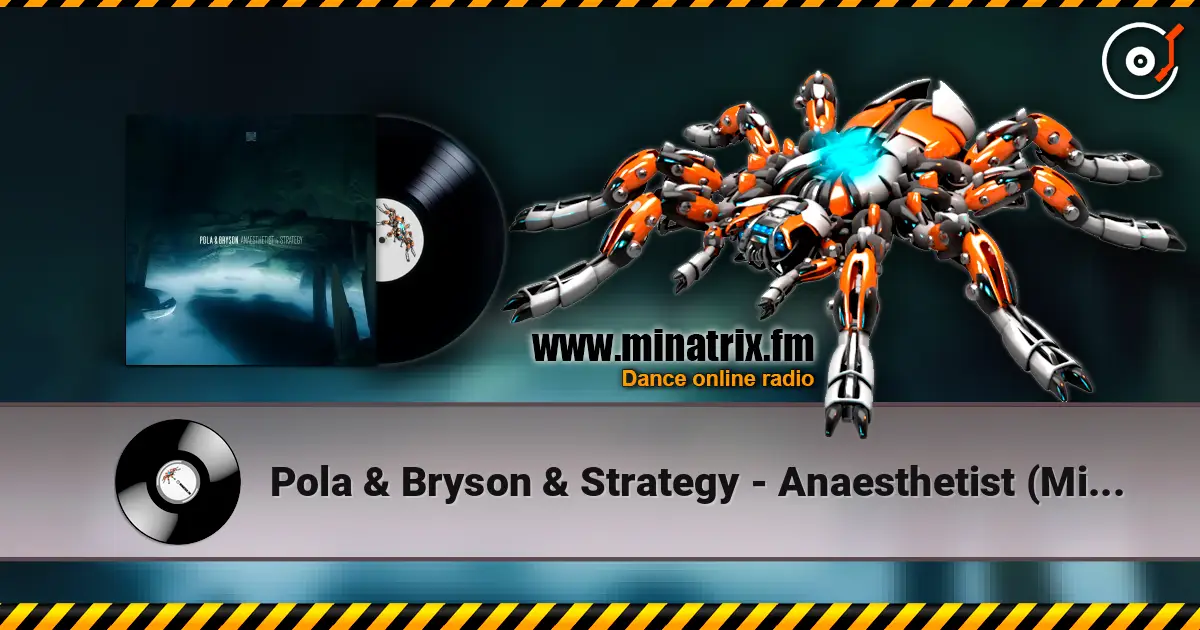 Pola & Bryson & Strategy - Anaesthetist (Mixed) слушать онлайн в высоком качестве | Minatrix.FM