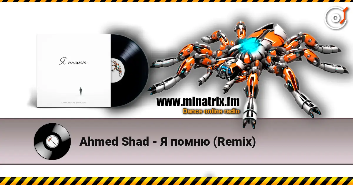 Ahmed Shad - Я помню (Remix) слушать онлайн в высоком качестве | Minatrix.FM