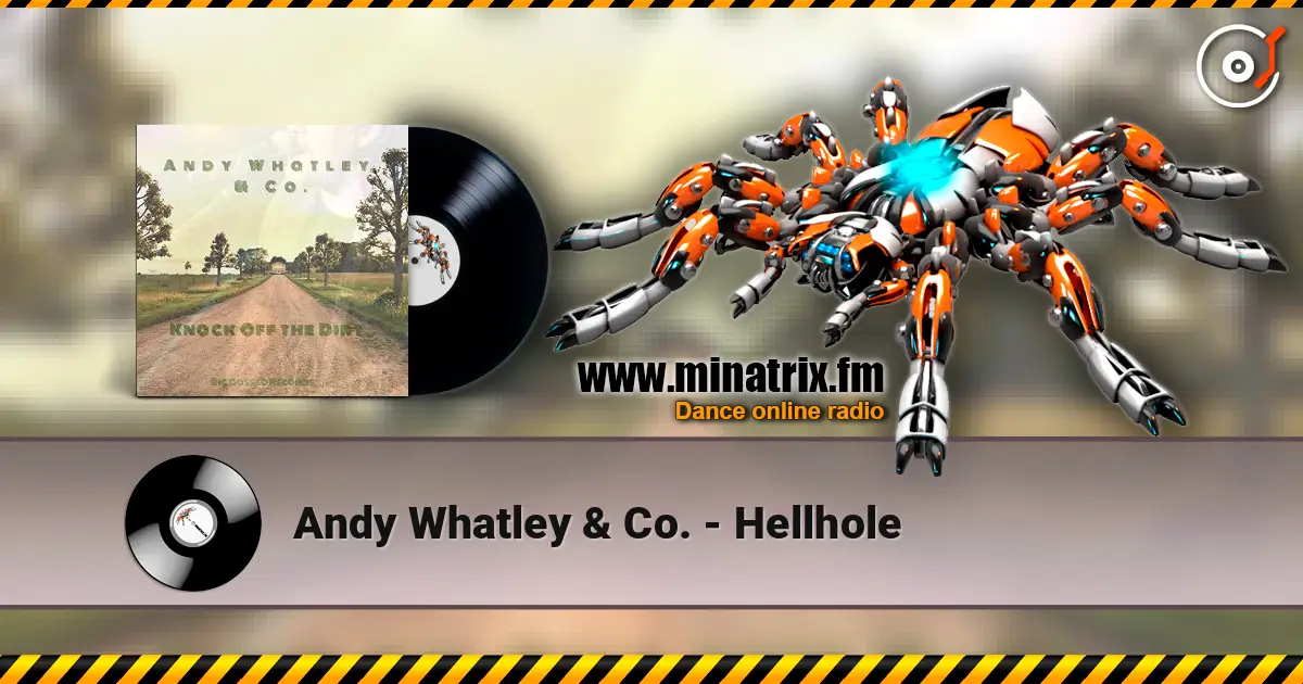 Andy Whatley & Co. - Hellhole слушать онлайн в высоком качестве | Minatrix.FM