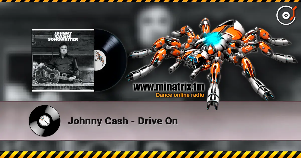 Johnny Cash - Drive On online in hoher Qualität hören | Minatrix.FM