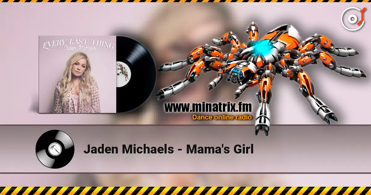 Jaden Michaels - Mama's Girl escuchar en línea en alta calidad | Minatrix.FM
