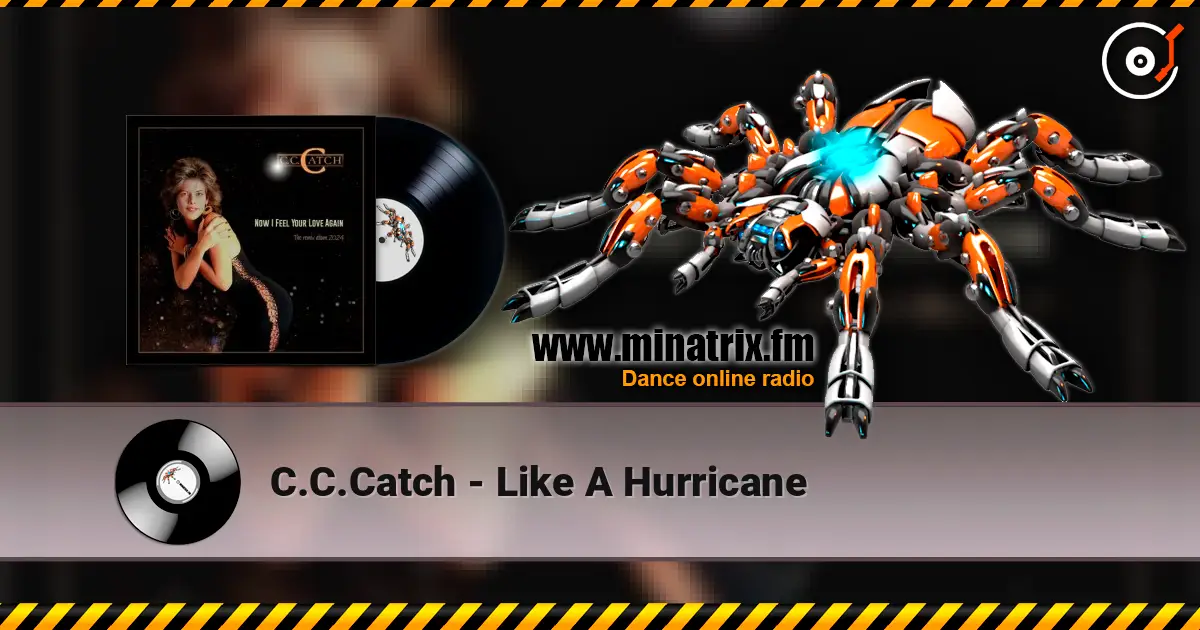 C.C.Catch - Like A Hurricane listen online in high quality | Minatrix.FM