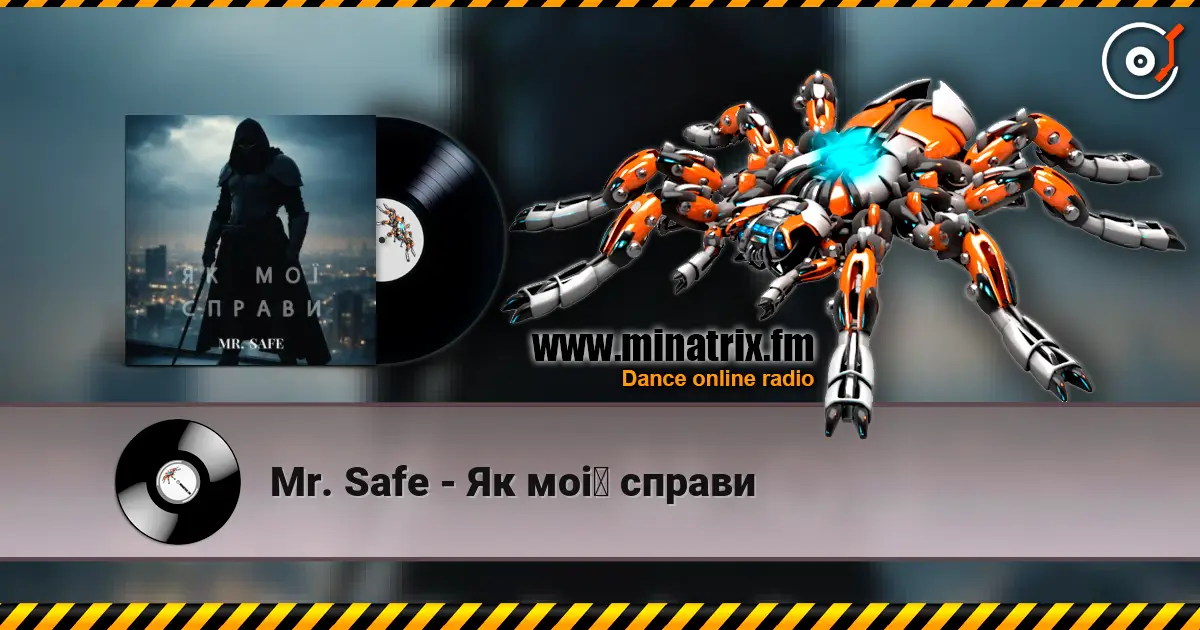 Mr. Safe - Як мої справи слушать онлайн в высоком качестве | Minatrix.FM