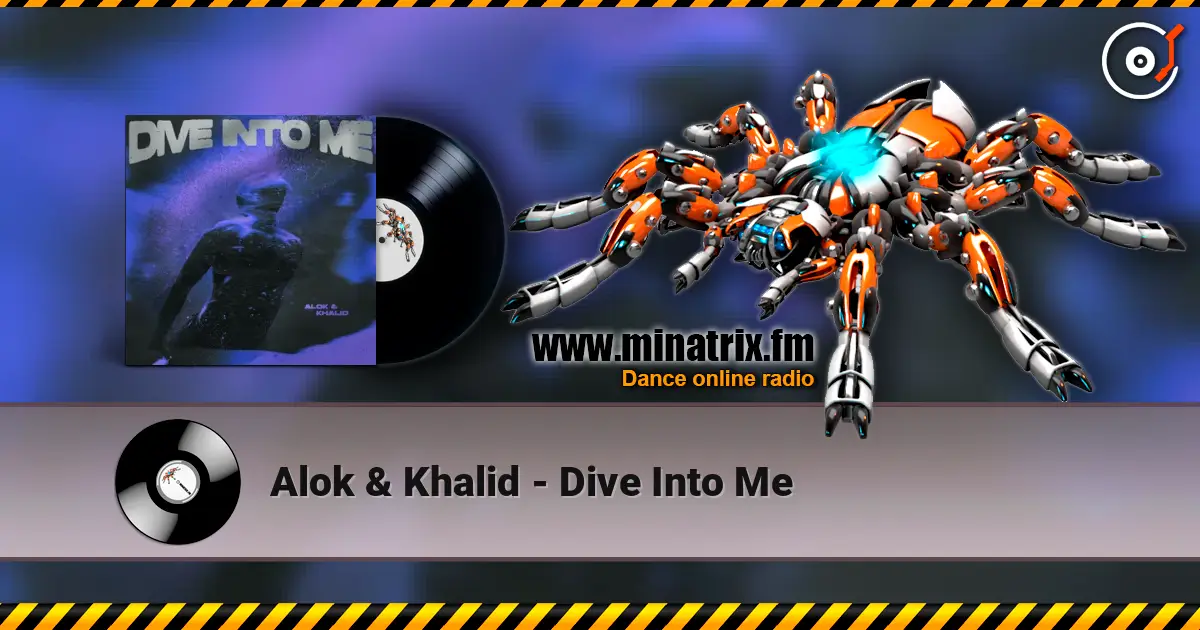 Alok & Khalid - Dive Into Me слушать онлайн в высоком качестве | Minatrix.FM