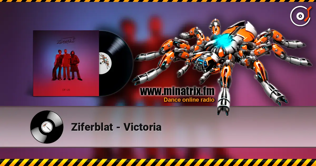 Ziferblat - Victoria écouter en ligne en haute qualité | Minatrix.FM