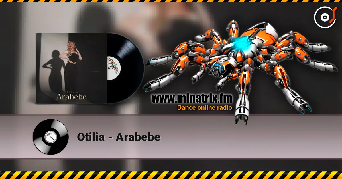 Otilia - Arabebe слушать онлайн в высоком качестве | Minatrix.FM