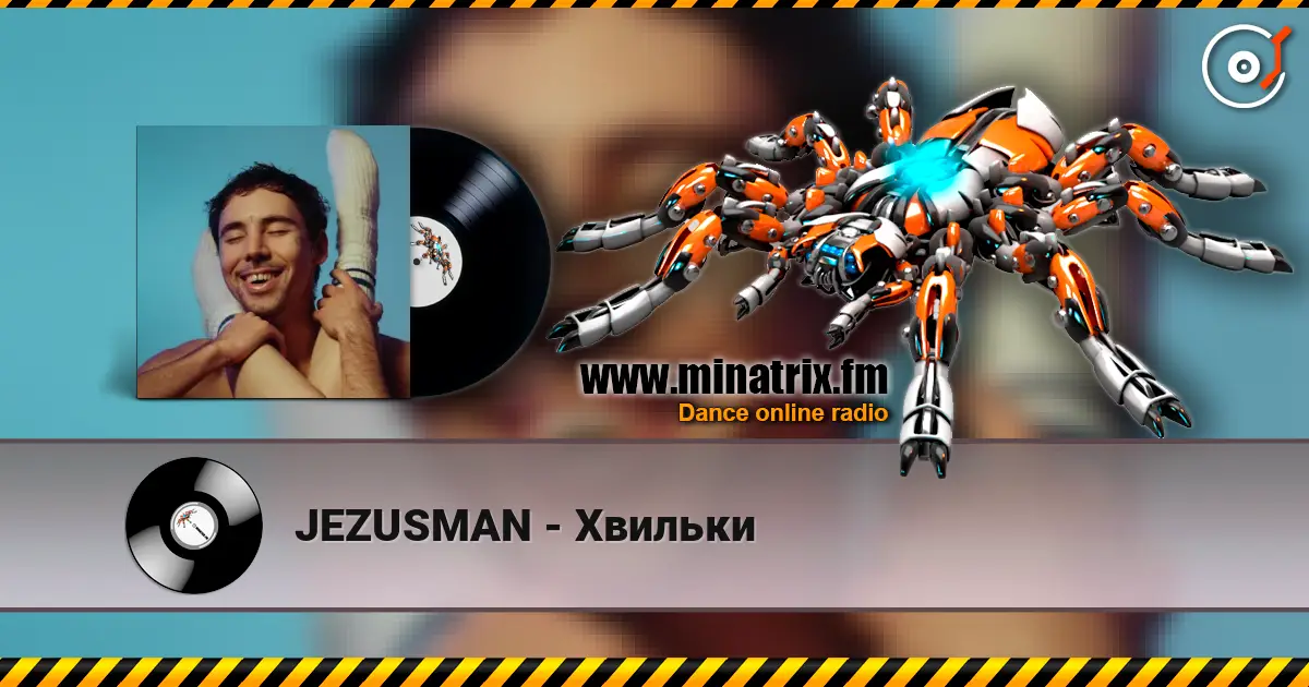 JEZUSMAN - Хвильки слушать онлайн в высоком качестве | Minatrix.FM