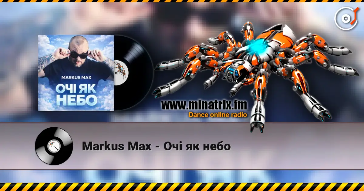 Markus Max - Очі як небо слушать онлайн в высоком качестве | Minatrix.FM