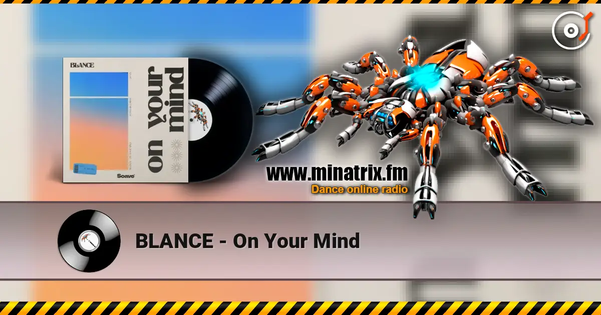 BLANCE - On Your Mind слушать онлайн в высоком качестве | Minatrix.FM