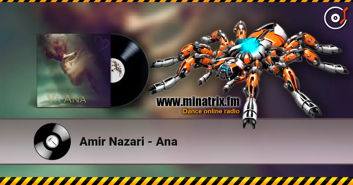 Amir Nazari - Ana слушать онлайн в высоком качестве | Minatrix.FM
