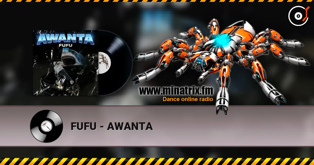 FUFU - AWANTA слушать онлайн в высоком качестве | Minatrix.FM
