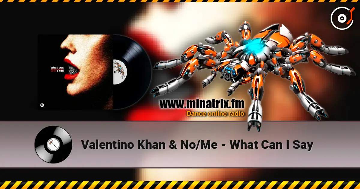 Valentino Khan & No/Me - What Can I Say слушать онлайн в высоком качестве | Minatrix.FM