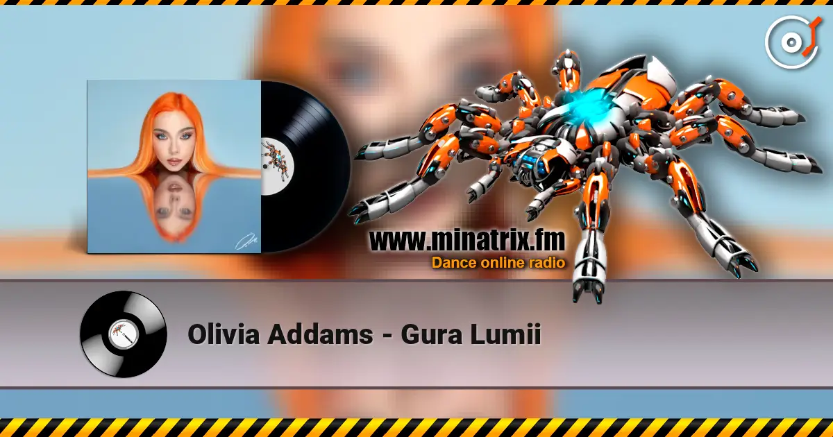 Olivia Addams - Gura Lumii слушать онлайн в высоком качестве | Minatrix.FM