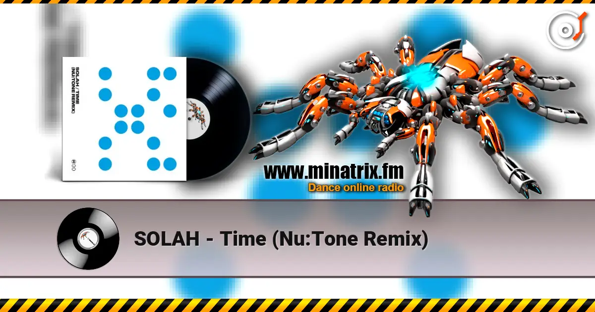 SOLAH - Time (Nu:Tone Remix) слушать онлайн в высоком качестве | Minatrix.FM