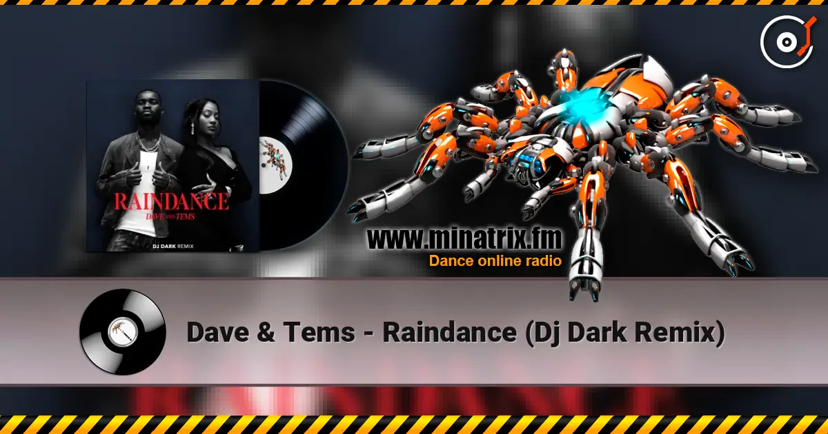 Dave & Tems - Raindance (Dj Dark Remix) слушать онлайн в высоком качестве | Minatrix.FM