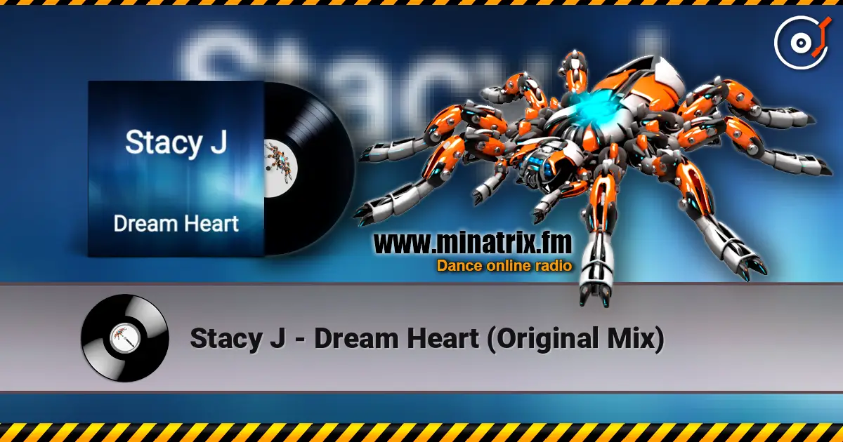 Stacy J - Dream Heart (Original Mix) online in hoher Qualität hören | Minatrix.FM