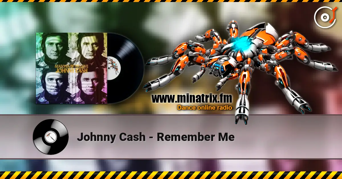 Johnny Cash - Remember Me слушать онлайн в высоком качестве | Minatrix.FM