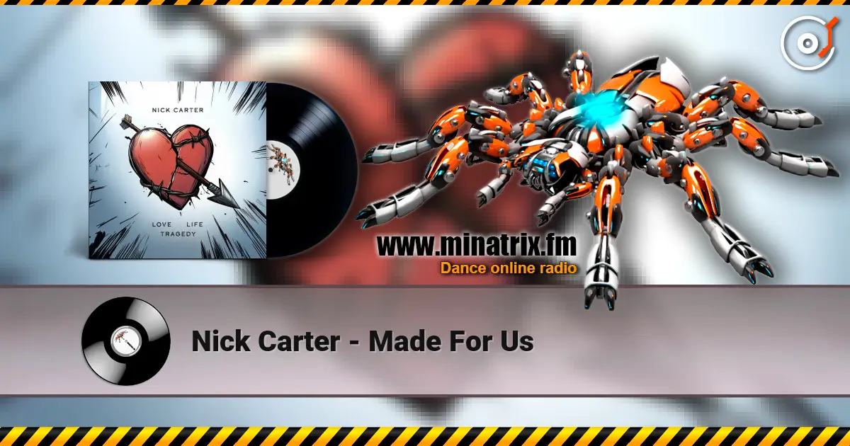 Nick Carter - Made For Us слушать онлайн в высоком качестве | Minatrix.FM
