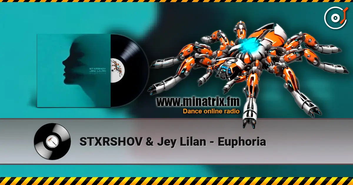 STXRSHOV & Jey Lilan - Euphoria слушать онлайн в высоком качестве | Minatrix.FM