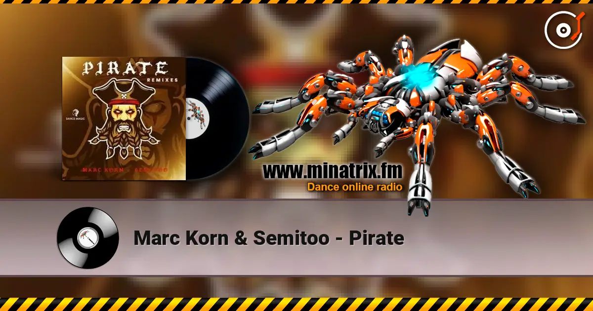 Marc Korn & Semitoo - Pirate слушать онлайн в высоком качестве | Minatrix.FM