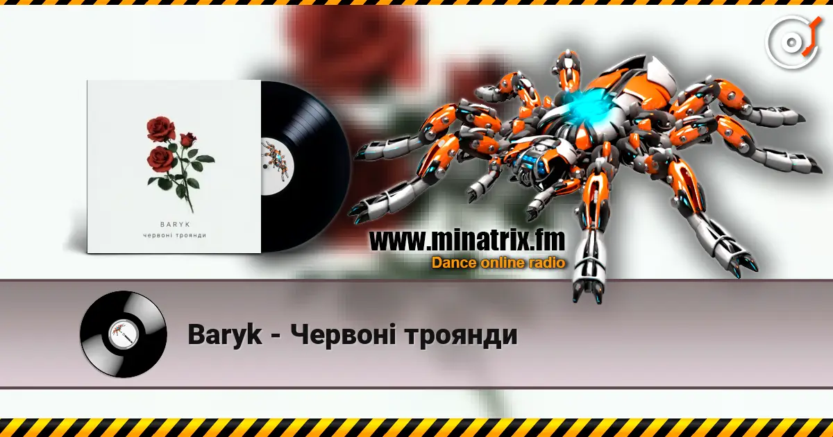 Baryk - Червоні троянди слушать онлайн в высоком качестве | Minatrix.FM