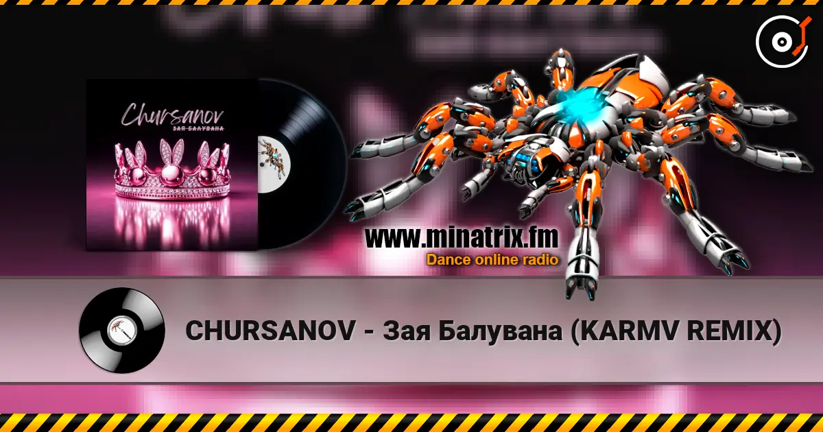 CHURSANOV - Зая Балувана (KARMV REMIX) слушать онлайн в высоком качестве | Minatrix.FM