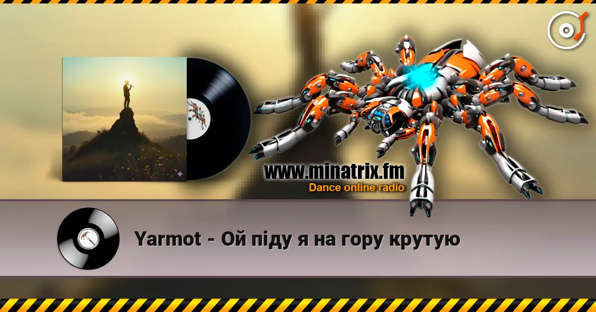Yarmot - Ой піду я на гору крутую слушать онлайн в высоком качестве | Minatrix.FM