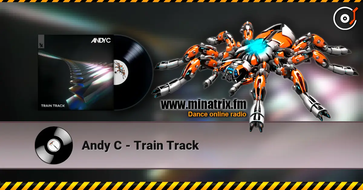 Andy C - Train Track слушать онлайн в высоком качестве | Minatrix.FM