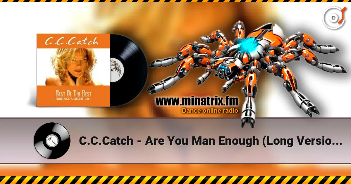 C.C.Catch - Are You Man Enough (Long Version Muscle Mix) слушать онлайн в высоком качестве | Minatrix.FM
