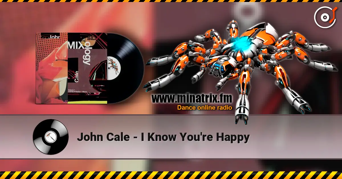 John Cale - I Know You're Happy слушать онлайн в высоком качестве | Minatrix.FM