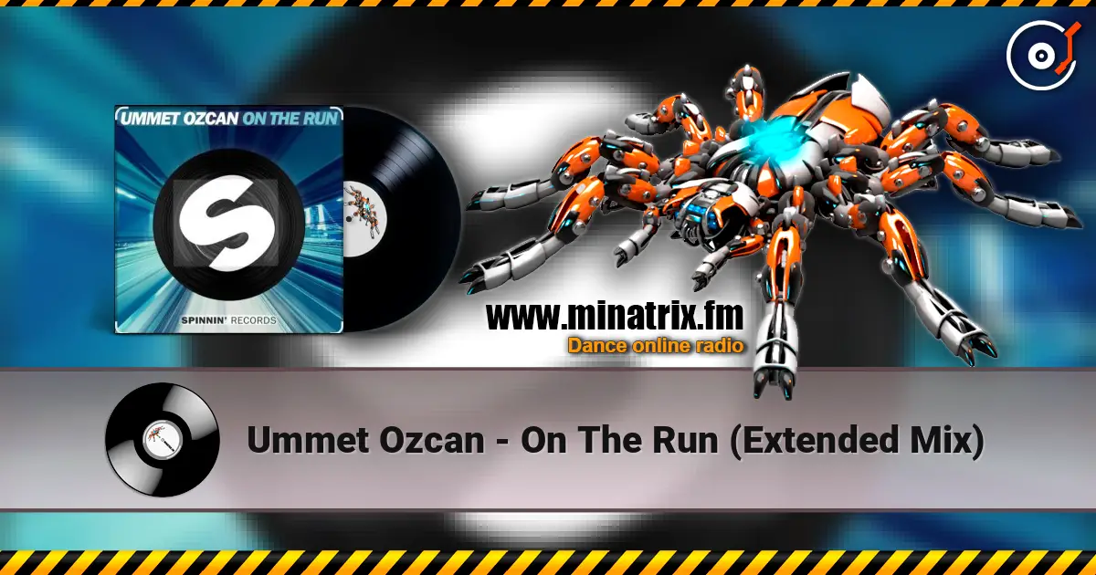 Ummet Ozcan - On The Run (Extended Mix) слушать онлайн в высоком качестве | Minatrix.FM