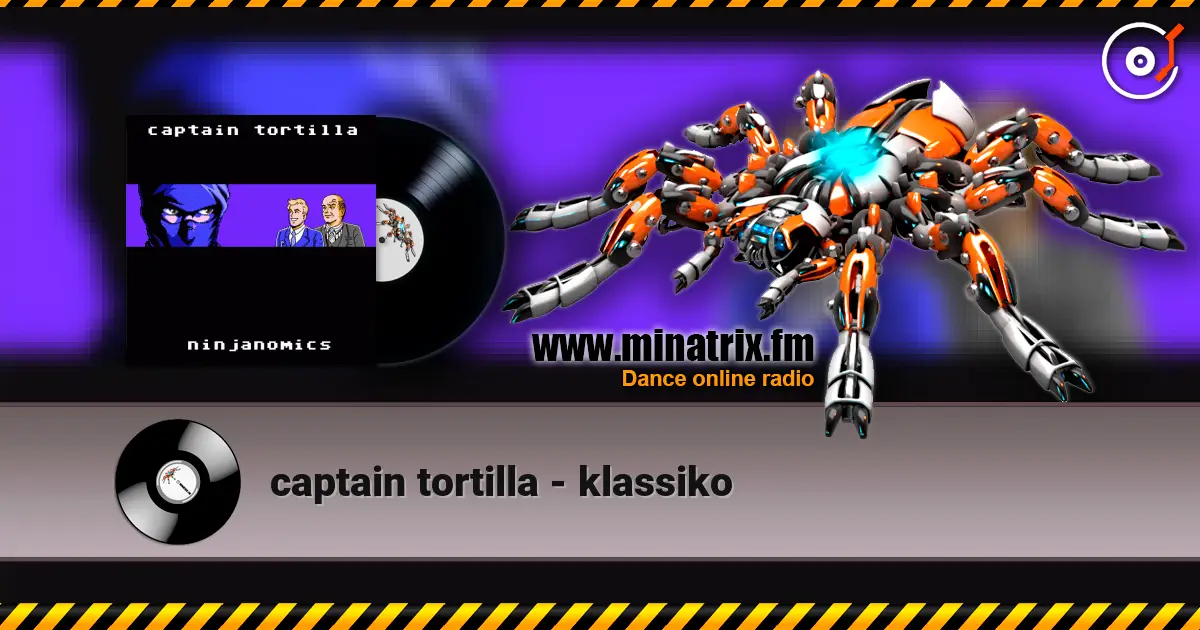 captain tortilla - klassiko слушать онлайн в высоком качестве | Minatrix.FM