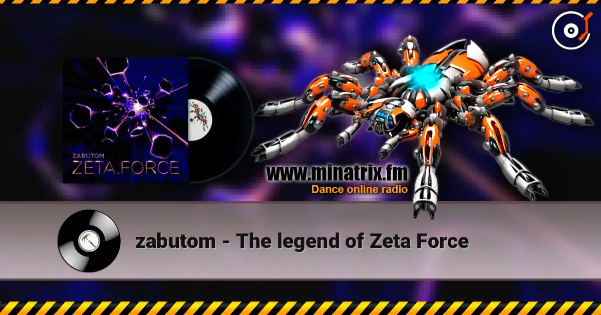 zabutom - The legend of Zeta Force online in hoher Qualität hören | Minatrix.FM